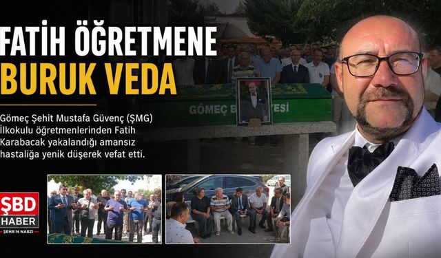 Fatih öğretmene buruk veda
