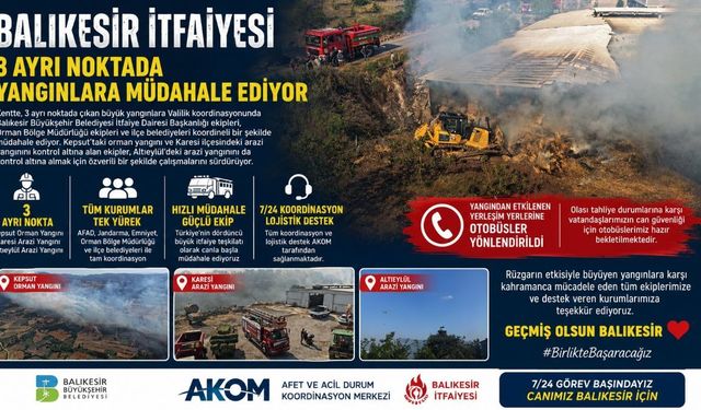 Balıkesir İtfaiyesi, 3 ayrı noktada yangınlara müdahale ediyor