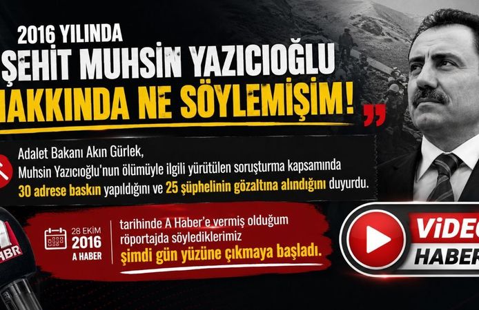 2016 yılında şehit Muhsin Yazıcıoğlu hakkında ne söylemişim!